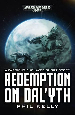 [Warhammer 40,000 01] • [Black Library Celebration 2020 02] • Redemption on Dal'yth